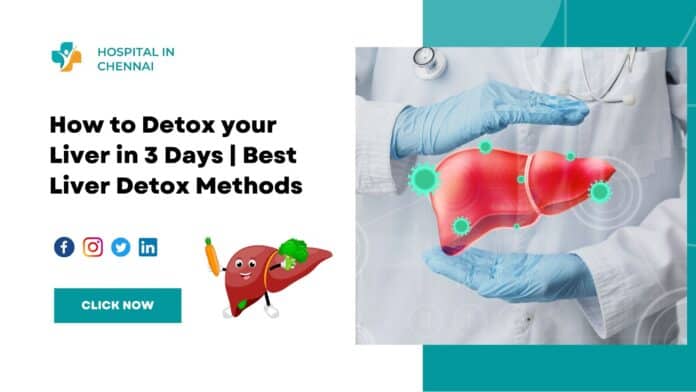 How to Detox your Liver in 3 Days | Best Liver Detox Methods